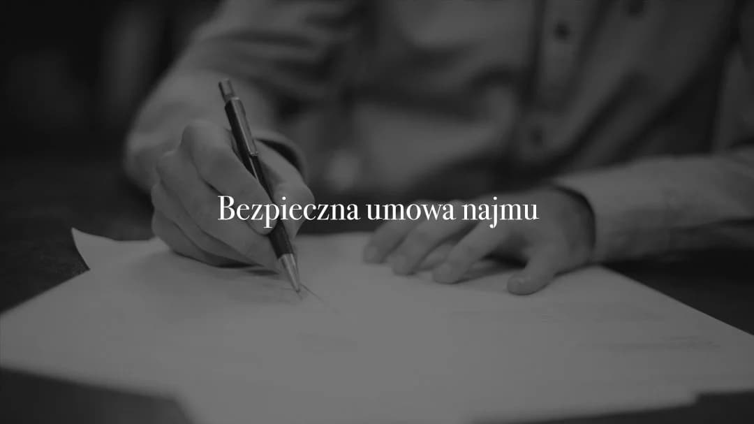 Bezpieczna umowa najmu - jak przeprowadzić