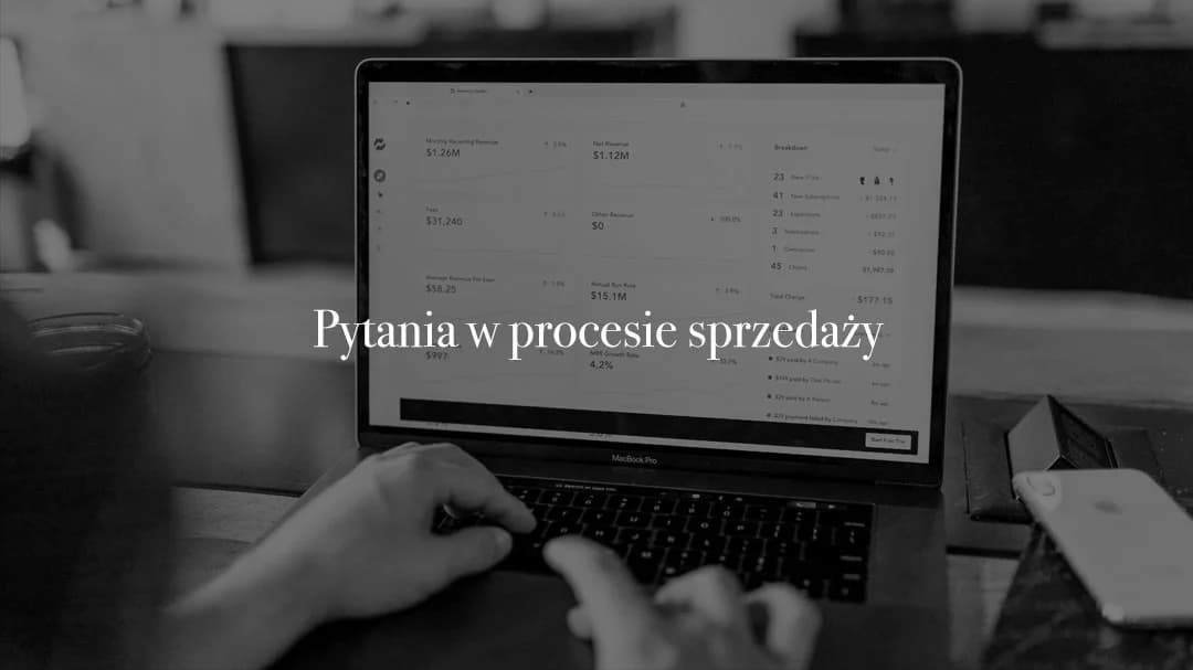 Pytania w procesie sprzedaży - w pigułce