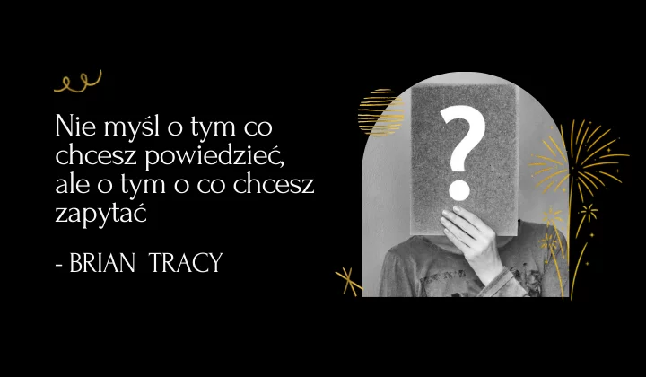 jak zadawać pytania w procesie sprzedaży