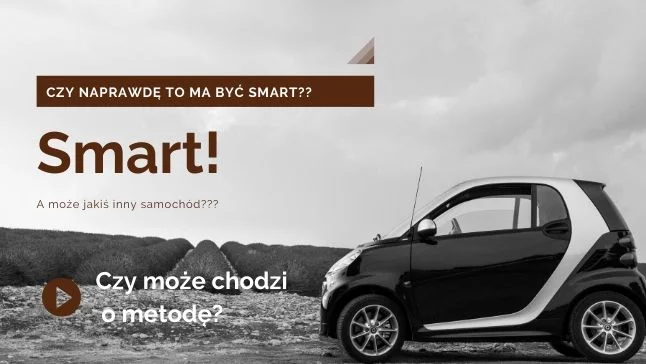 metoda planowania smart